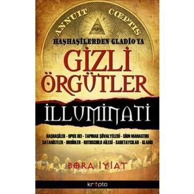 Haşhaşilerden Gladio'ya Gizli Örgütler / Bora İyiat