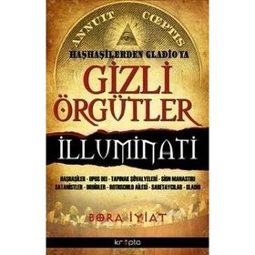 Haşhaşilerden Gladio'ya Gizli Örgütler / Bora İyiat