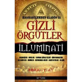 Haşhaşilerden Gladio'ya Gizli Örgütler / Bora İyiat