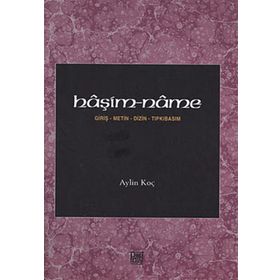 HAŞİM- NAME - GİRİŞ METIN DIZIN TIPKIBASIM - AYLIN KOÇ