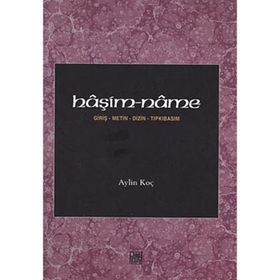 HAŞİM- NAME - GİRİŞ METIN DIZIN TIPKIBASIM - AYLIN KOÇ