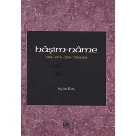 HAŞİM- NAME - GİRİŞ METIN DIZIN TIPKIBASIM - AYLIN KOÇ