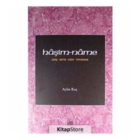 HAŞİM- NAME - GİRİŞ METIN DIZIN TIPKIBASIM - AYLIN KOÇ
