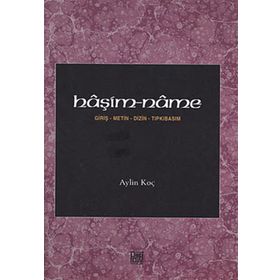 HAŞİM- NAME - GİRİŞ METIN DIZIN TIPKIBASIM - AYLIN KOÇ