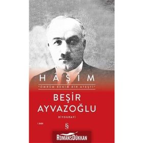 Haşim Ömrüm Benim Bir Ateşti Ciltli - Beşir Ayvazoğlu