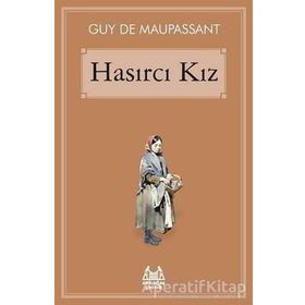 HASIRCI KIZ - GUY DE MAUPASSANT