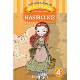 HASIRCI KIZ - GUY DE MAUPASSANT