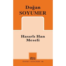 Hasırlı Han Meseli - Doğan Soyumer