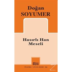 Hasırlı Han Meseli - Doğan Soyumer