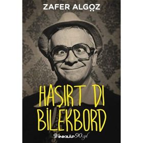Haşırt Dı Bilekbord - Zafer Algöz