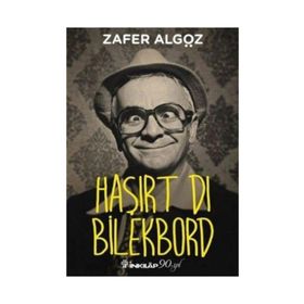 Haşırt Dı Bilekbord - Zafer Algöz