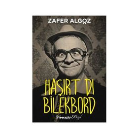 Haşırt Dı Bilekbord - Zafer Algöz