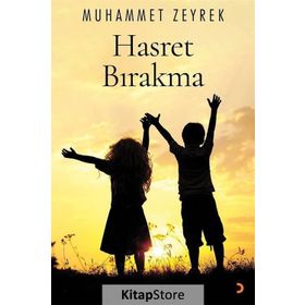 Hasret Bırakma - Muhammet Zeyrek