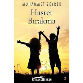 Hasret Bırakma - Muhammet Zeyrek