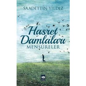 Hasret Damlaları - Saadettin Yıldız