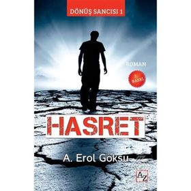 Hasret: Dönüş Sancısı-1 - A. Erol Göksu