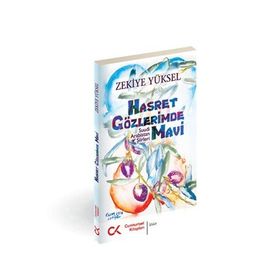 HASRET GÖZLERİMDE MAVI SUUDI ARABISTAN ŞİİRLERİ - ZEKIYE YÜKSEL