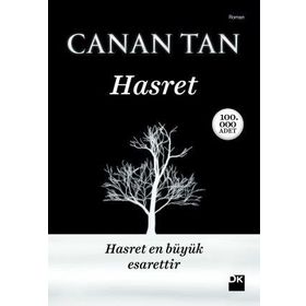 HASRET HASRET EN BÜYÜK ESARETTIR - CANAN TAN