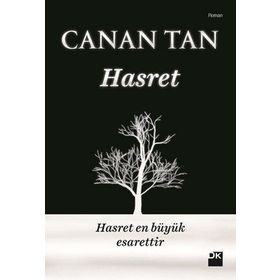 HASRET HASRET EN BÜYÜK ESARETTIR - CANAN TAN
