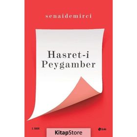 Hasret-i Peygamber - senai demirici