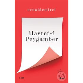 Hasret-i Peygamber - senai demirici