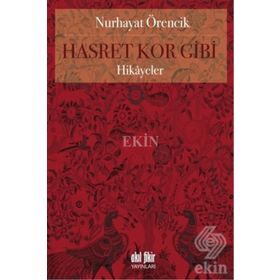 Hasret Kor Gibi - Nurhayat Örencik