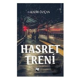 Hasret Treni - Kadir Özcan - Karina Yayınevi