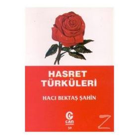 Hasret Türküleri - Hacı Bektaş Şahin