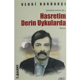 HASRETIM DERIN UYKULARDA MAHIR ÇAYAN - VEHBI BARDAKÇI
