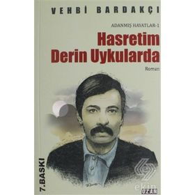 HASRETIM DERIN UYKULARDA MAHIR ÇAYAN - VEHBI BARDAKÇI