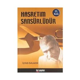 HASRETIM SANSÜRLÜDÜR - İLYAS SALMAN