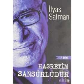 HASRETIM SANSÜRLÜDÜR - İLYAS SALMAN