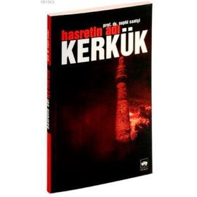 HASRETIN ADI KERKÜK - SUPHI SAATÇİ