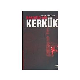 HASRETIN ADI KERKÜK - SUPHI SAATÇİ