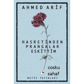 HASRETINDEN PRANGALAR ESKITTIM (1968-2008 40. YIL ÖZEL BASIMI) - AHMED ARIF