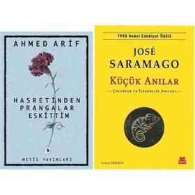 Hasretinden Prangalar Eskittim - Ahmed Arif - Küçük Anılar - Jose Saramago