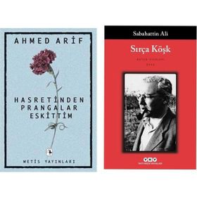 Hasretinden Prangalar Eskittim - Ahmed Arif - Sırça Köşk - Sabahattin Ali