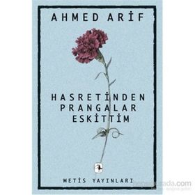 Hasretinden Prangalar Eskittim - Ahmed Arif