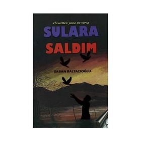 Hasretten Yana Ne Varsa Sulara Saldım - Şaban Baltacıoğlu