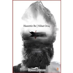 Hasrettir Be - Nihat Oruç