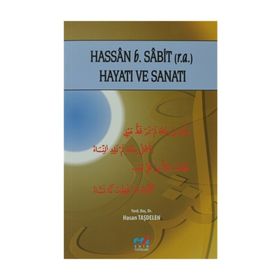 Hassan b. Sabit (r.a.) Hayatı ve Sanatı - Hasan Taşdelen