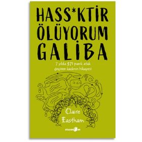 Hass*Ktir Ölüyorum Galiba 7 Yılda 371 Panik Atak Geçiren Kadının Hikayesi - Claire Eastham