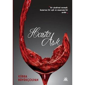 Hasta Aşk - Kübra Büyükçolpan