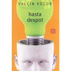 HASTA DESPOT - YALÇIN KÜÇÜK