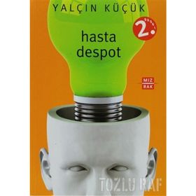 HASTA DESPOT - YALÇIN KÜÇÜK