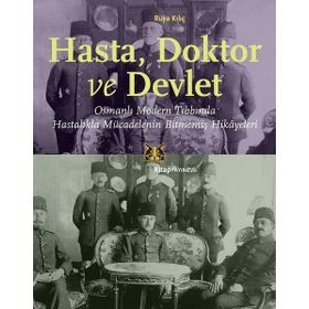 Hasta Doktor ve Devlet - Kitap Yayınevi