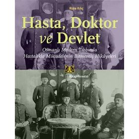 Hasta Doktor ve Devlet - Kitap Yayınevi