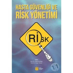 Hasta Güvenliği ve Risk Yönetimi Nilgün Bozbuğa