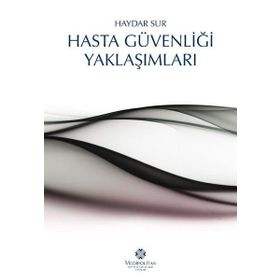 Hasta Güvenliği Yaklaşımları - Haydar Sur