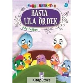 Hasta Lila Ördek - Mini Masallar - Kolektif